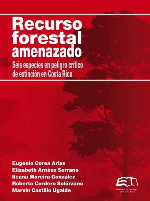 Detalles del título Recurso forestal amenazado de Eugenio Corea Arias - Lista de espera